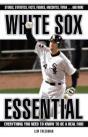 White Sox Essential - Preview