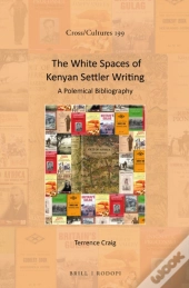 White Spaces Of Kenyan Settler Writing