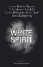 White Spirit - Preview