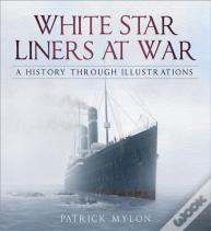 White Star Liners At War