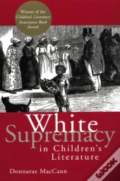 White Supremacy In Children'S Literature