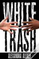 White Trash