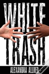 White Trash