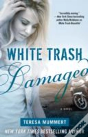 Capa do artigo White Trash Damaged