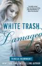 White Trash Damaged - Preview