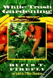 Capa do artigo White Trash Gardening