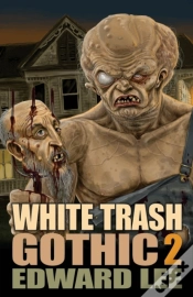 Capa do artigo White Trash Gothic 2