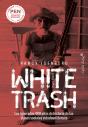 White Trash - Preview
