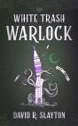 White Trash Warlock - Preview