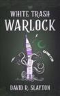 White Trash Warlock - Preview