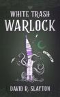 White Trash Warlock (Large Print) - Preview