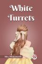 White Turrets (Edition2023) - Preview