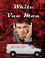 White Van Man - Preview