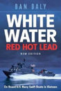 White Water Red Hot Lead - Preview