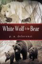 White Wolf & The Bear - Preview