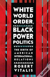 Capa do artigo White World Order, Black Power Politics