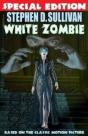White Zombie - Special Edition - Preview