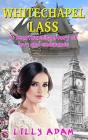 Whitechapel Lass: A Heartwarming Story O - Preview