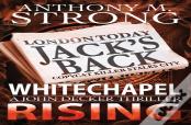 Whitechapel Rising