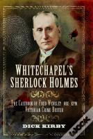 Whitechapel'S Sherlock Holmes