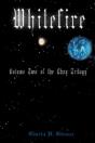 Whitefire: Volume Two Of The Chay Trilog - Preview