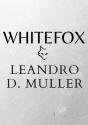 Whitefox - Preview