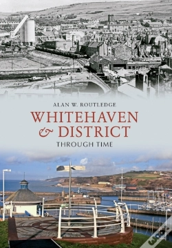Capa do artigo Whitehaven & District Through Time