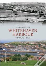 Capa do artigo Whitehaven Harbour Through Time