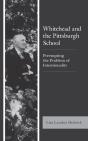 Whitehead And The Pittsburgh School - Preview