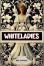 Whiteladies (Edition2024) - Preview