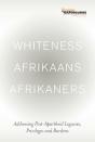 Whiteness Afrikaans Afrikaners - Preview