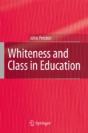 Whiteness And Class In Education - Preview