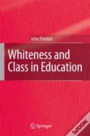 Capa do artigo Whiteness And Class In Education