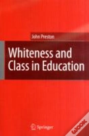 Capa do artigo Whiteness And Class In Education