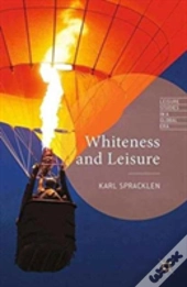 Whiteness And Leisure