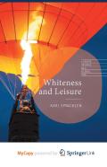 Whiteness And Leisure