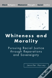 Whiteness And Morality