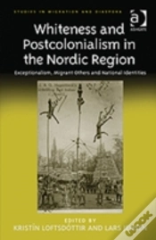 Capa do artigo Whiteness And Postcolonialism In The Nordic Region