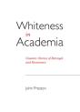 Whiteness In Academia - Preview