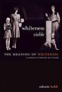 Whiteness Visible - Preview