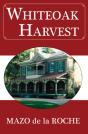Whiteoak Harvest - Preview