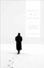 Whiter Than Snow - Preview