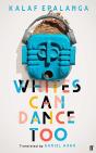 Whites Can Dance Too - Preview