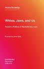 Whites, Jews, And Us - Preview