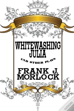 Capa do artigo Whitewashing Julia And Other Plays