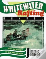 Whitewater Rafting Manual
