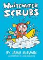 Whitewater Scrubs - Preview
