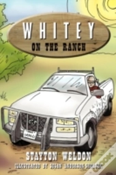 Whitey On The Ranch