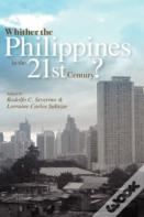 Whither The Philippines In The 21st Century?