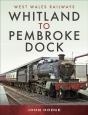 Whitland To Pembroke Dock - Preview